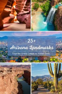 27 Landmarks in Arizona You Can’t Miss — From the Grand Canyon to