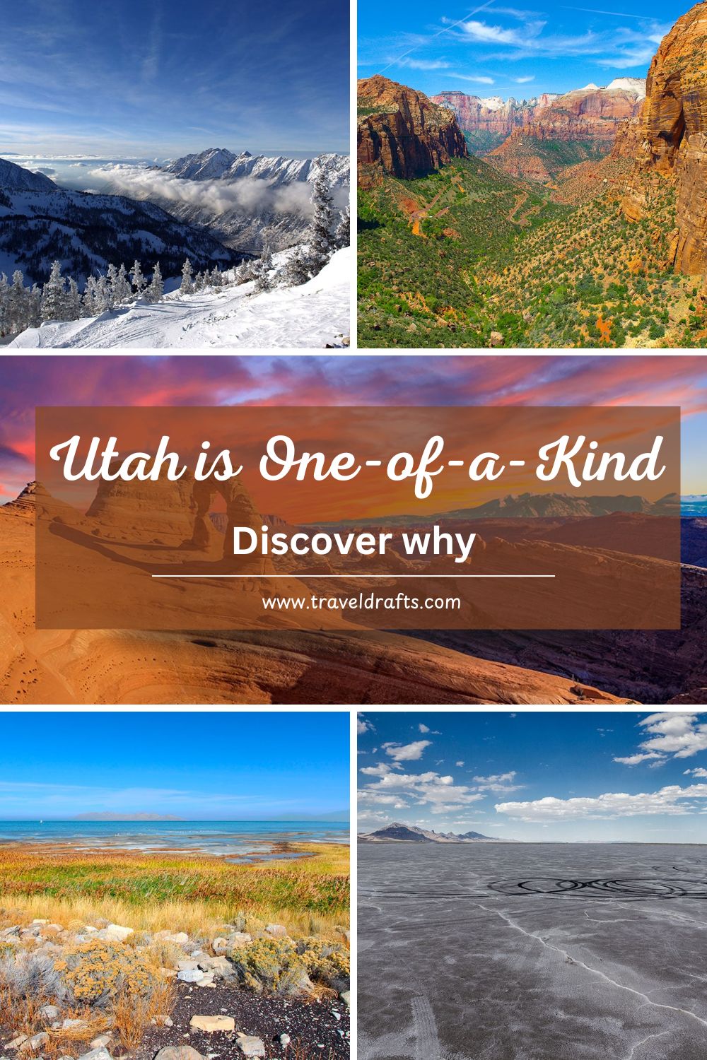 Utah is one of a Kind - Discover why