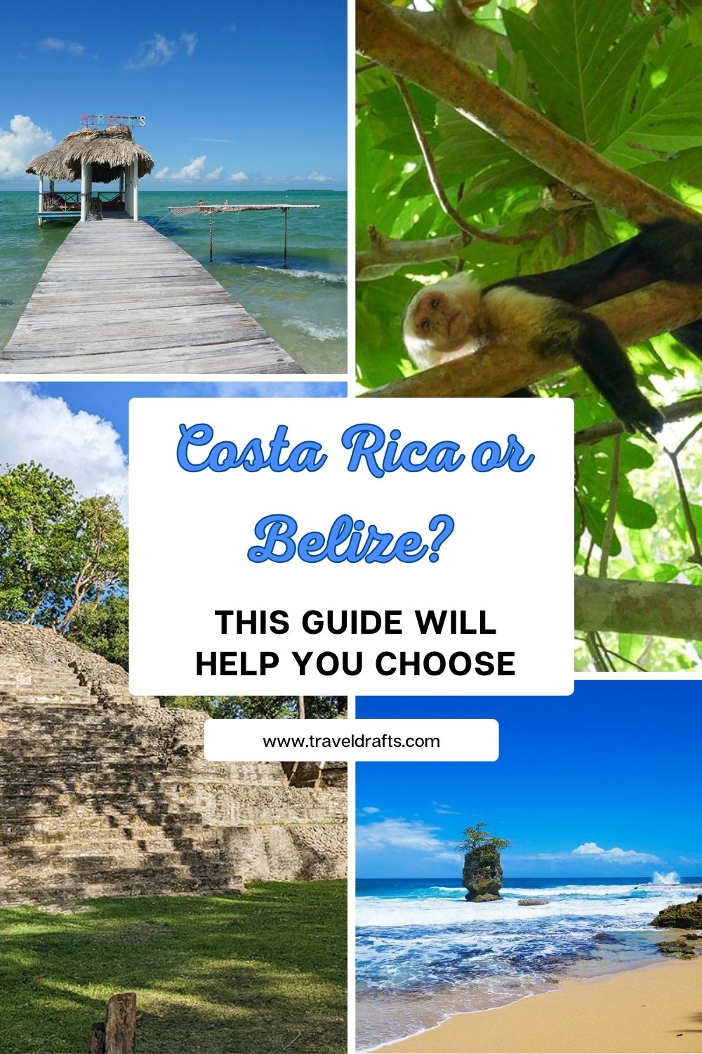 Costa Rica or Belize? this guide will help you choose